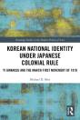 Korean National Identity Under Japanese Colonial Rule - Preview