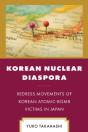 Korean Nuclear Diaspora - Preview