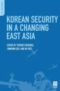 Korean Security In A Changing East Asia - Preview