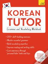 Korean Tutor: Grammar And Vocabulary Workbook (Learn Korean With Teach Yourself)