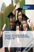 Korean University Students' Perceptions On Accountability In Higher Ed
