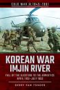 Korean War - Imjin River - Preview