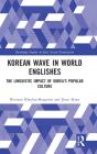 Korean Wave In World Englishes - Preview