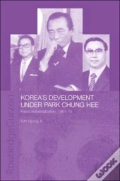 Korea'S Development Under Park Chung Hee