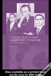 Korea'S Development Under Park Chung Hee