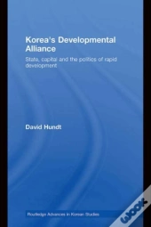 Korea'S Developmental Alliance