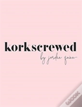 Korkscrewed