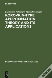 Capa do artigo Korovkin-Type Approximation Theory And Its Applications