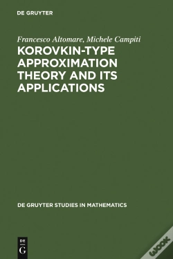 Capa do artigo Korovkin-Type Approximation Theory And Its Applications