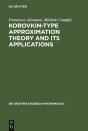 Korovkin-Type Approximation Theory And Its Applications - Preview