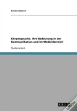 Capa do artigo Korpersprache. Ihre Bedeutung In Der Kommunikation Und Im Medienbereich