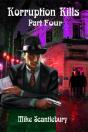 Korruption Kills Part Four - Preview