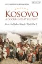 Kosovo, A Documentary History - Preview