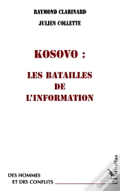 Capa do artigo Kosovo ; Les Batailles De L