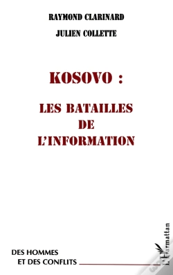 Capa do artigo Kosovo ; Les Batailles De L'Information