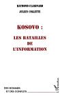 Kosovo ; Les Batailles De L'Information - Preview