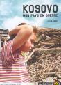 Kosovo, Mon Pays En Guerre - Preview