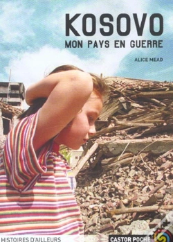 Capa do artigo Kosovo, Mon Pays En Guerre