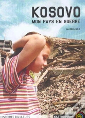Capa do artigo Kosovo, Mon Pays En Guerre