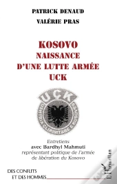Kosovo, Naissance D'Une Lutte Armée ; Uck ; Entretiens Avec Bardhyl Mahmuti, Représentant Politique De L'Armée De Libération De Kosovo