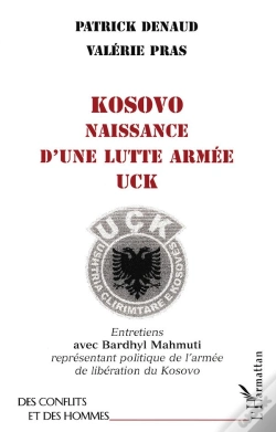 Capa do artigo Kosovo, Naissance D'Une Lutte Armée ; Uck ; Entretiens Avec Bardhyl Mahmuti, Représentant Politique De L'Armée De Libération De Kosovo