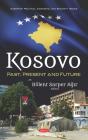 Kosovo: Past, Present And Future - Preview