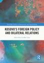 Kosovo'S Foreign Policy And Bilateral Relations - Preview