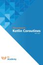 Kotlin Coroutines - Preview