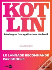 Kotlin ; Développer Une Application Android