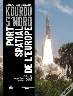 Capa do artigo Kourou 5° Nord ; Port Spatial De L'Europe