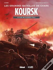 Koursk : Hitler Ne Passera Pas !