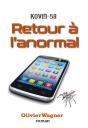 Kovid-58 : Retour À L'Anormal - Preview