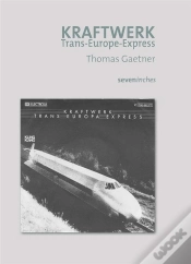 Capa do artigo Kraftwerk : Trans-Europa-Express