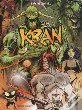Krän Le Barbare : Intégrale Vol.1 : Tomes 1 Et 2