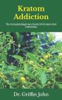 Kratom Addiction - Preview
