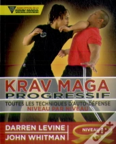 Krav Maga Progressif ; Toutes Les Techniques D'Auto-Défense Niveau 2 ; Ceinture Orange