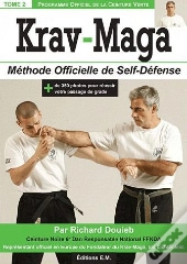 Krav-Maga T.2 ; Ceinture Verte
