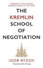 Kremlin School Of Negotiation - Preview