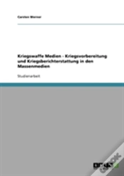 Capa do artigo Kriegswaffe Medien - Kriegsvorbereitung Und Kriegsberichterstattung In Den Massenmedien