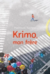Krimo, Mon Frère