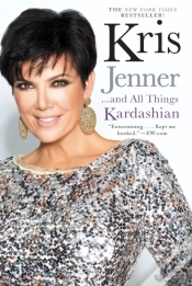 Capa do artigo Kris Jenner . . . And All Things Kardashian