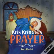 Kris Kringle'S Prayer