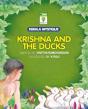 Krishna And The Ducks - Preview
