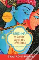Krishna And The Later Avatars Of Vishnu