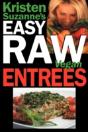 Kristen Suzanne'S Easy Raw Vegan Entrees - Preview