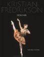 Kristian Fredrikson: Designer - Preview