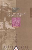 Kristo Ebolin Geratu Zen