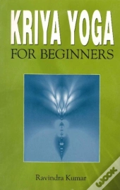 Kriya Yoga For Beginners