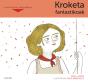 Kroketa Fantastikoak - Preview