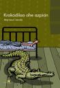 Krokodiloa Ohe Azpian - Preview